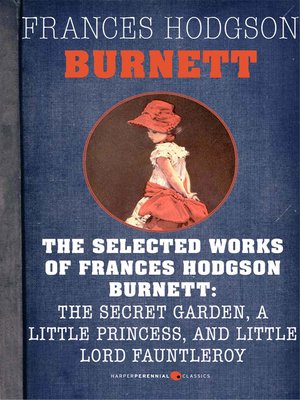 cover image of Selected Works of Frances Hodgson Burnett